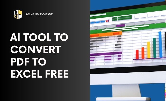 Best ai tool to convert pdf to excel free​